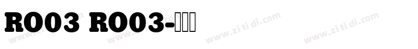 RO03 RO03字体转换